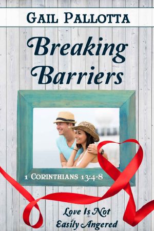 [Love Is 08] • Breaking Barriers (Love Is Book 8)